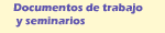 Documentos de trabajo y seminarios