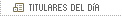 Titulares del da